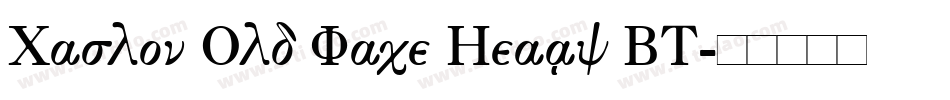 Caslon Old Face Heavy BT字体转换